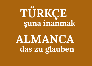 %C5%9Funa+inanmak-das+zu+glauben.png