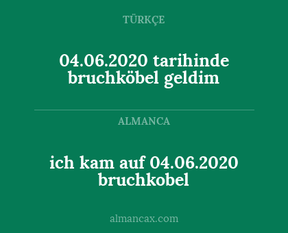 04.06.2020 tarihinde bruchköbel geldim - ich kam auf 04.06.2020 bruchkobel
