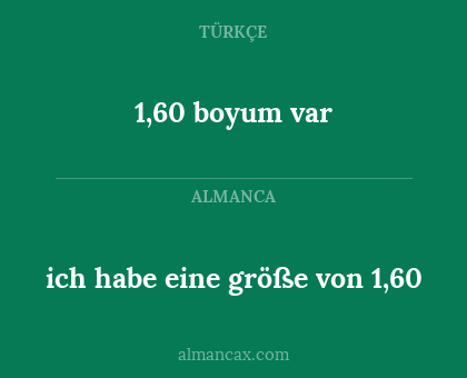 1,60 boyum var - ich habe eine größe von 1,60