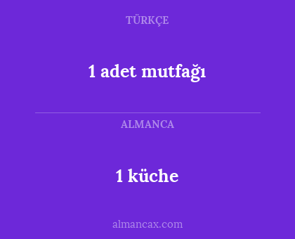 1 küche - 1 adet mutfağı