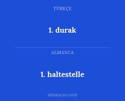 1. durak - 1. haltestelle
