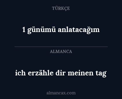 ich erzähle dir meinen tag - 1 günümü anlatacağım