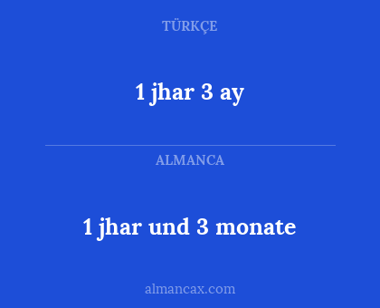 1 jhar 3 ay - 1 jhar und 3 monate