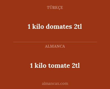 1 kilo domates 2tl - 1 kilo tomate 2tl