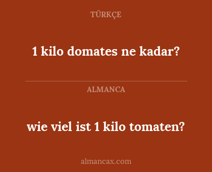 1 kilo domates ne kadar? - wie viel ist 1 kilo tomaten?