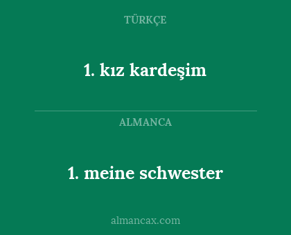 1. meine schwester - 1. kız kardeşim