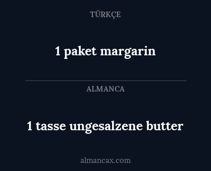 1 tasse ungesalzene butter - 1 paket margarin