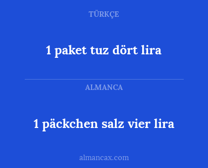 1 päckchen salz vier lira - 1 paket tuz dört lira