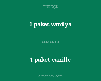 1 paket vanille - 1 paket vanilya