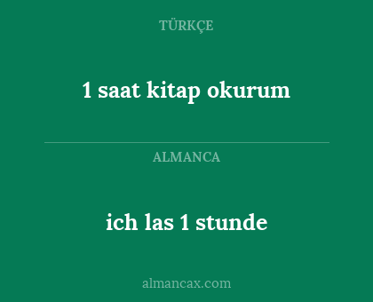 ich las 1 stunde - 1 saat kitap okurum