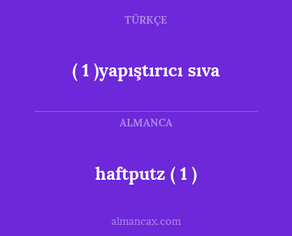 haftputz ( 1 ) - ( 1 )yapıştırıcı sıva