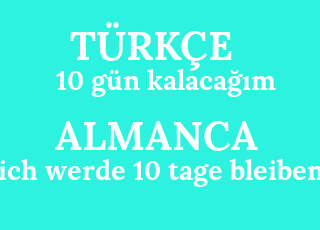 10+g%C3%BCn+kalaca%C4%9F%C4%B1m-ich+werde+10+tage+bleiben.png