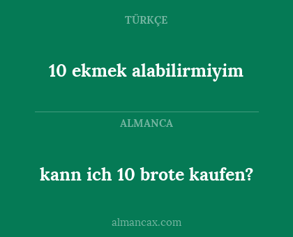 10 ekmek alabilirmiyim - kann ich 10 brote kaufen?