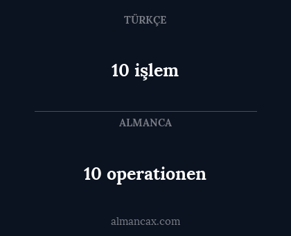 10 operationen - 10 işlem