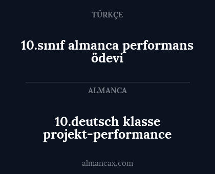 10.sınıf almanca performans ödevi - 10.deutsch klasse projekt-performance