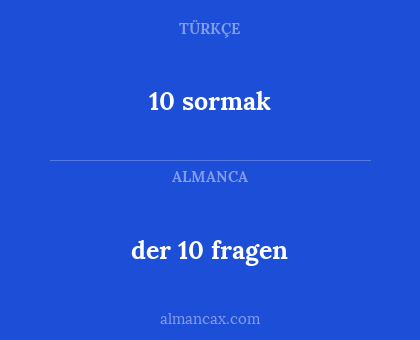 10 sormak - der 10 fragen