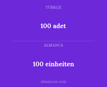 100 adet - 100 einheiten