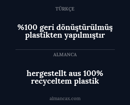 %100 geri dönüştürülmüş plastikten yapılmıştır - hergestellt aus 100% recyceltem plastik
