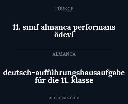 11. sınıf almanca performans ödevi - deutsch-aufführungshausaufgabe für die 11. klasse