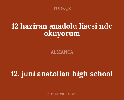 12. juni anatolian high school - 12 haziran anadolu lisesi nde okuyorum