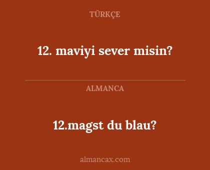 12. maviyi sever misin? - 12.magst du blau?