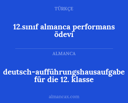 12.sınıf almanca performans ödevi - deutsch-aufführungshausaufgabe für die 12. klasse