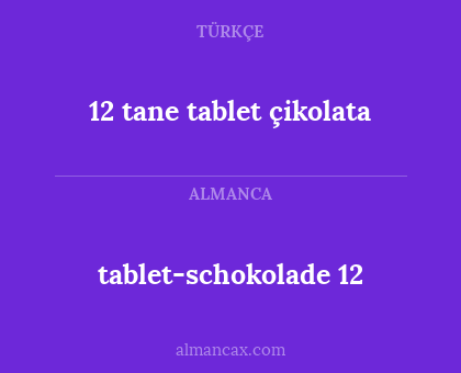 12 tane tablet çikolata - tablet-schokolade 12