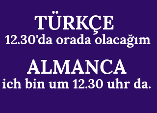 12.30%27da+orada+olaca%C4%9F%C4%B1m-ich+bin+um+12.30+uhr+da..png