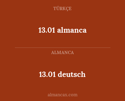 13.01 almanca - 13.01 deutsch