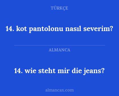 14. wie steht mir die jeans? - 14. kot pantolonu nasıl severim?