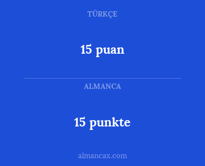 15 punkte - 15 puan