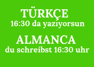 16%3A30+da+yaz%C4%B1yorsun-du+schreibst+16%3A30+uhr.png