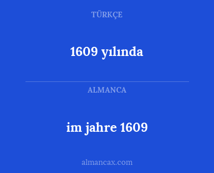 1609 yılında - im jahre 1609