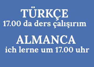 17.00+da+ders+%C3%A7al%C4%B1%C5%9F%C4%B1r%C4%B1m-ich+lerne+um+17.00+uhr.png