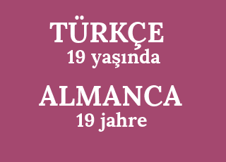 19+ya%C5%9F%C4%B1nda-19+jahre.png