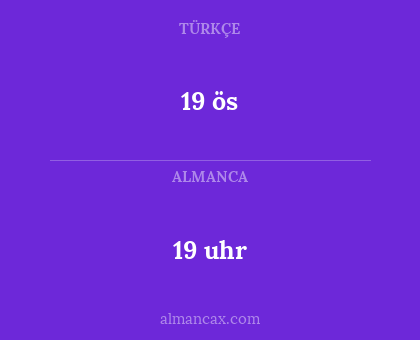 19 uhr - 19 ös