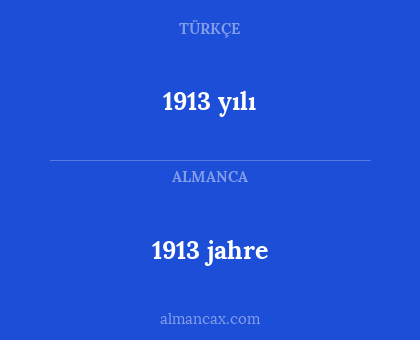 1913 jahre - 1913 yılı