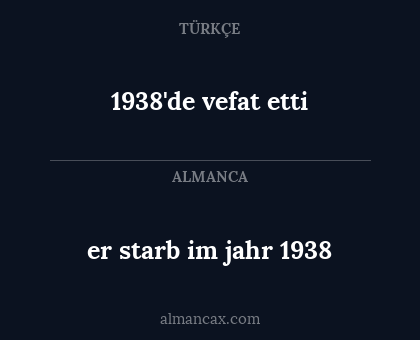 er starb im jahr 1938 - 1938'de vefat etti