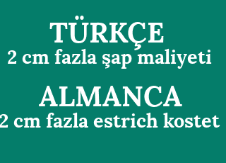 2+cm+fazla+%C5%9Fap+maliyeti-2+cm+fazla+estrich+kostet.png
