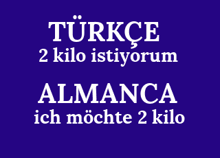 2+kilo+istiyorum-ich+m%C3%B6chte+2+kilo.png