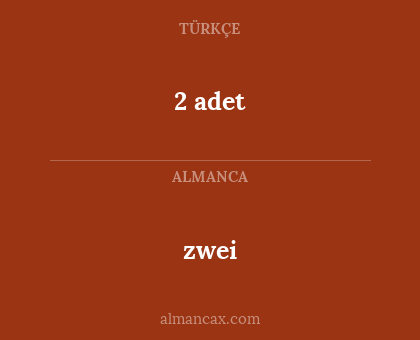 2 adet - zwei