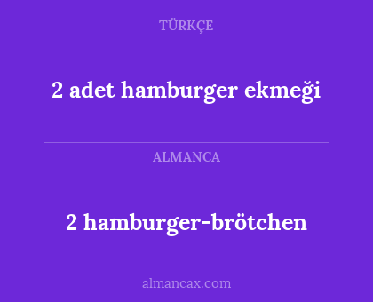 2 adet hamburger ekmeği - 2 hamburger-brötchen