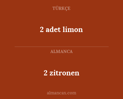 2 zitronen - 2 adet limon