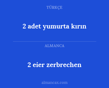2 eier zerbrechen - 2 adet yumurta kırın