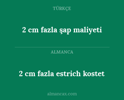 2 cm fazla estrich kostet - 2 cm fazla şap maliyeti