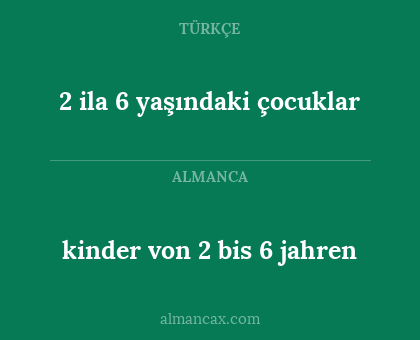 kinder von 2 bis 6 jahren - 2 ila 6 yaşındaki çocuklar