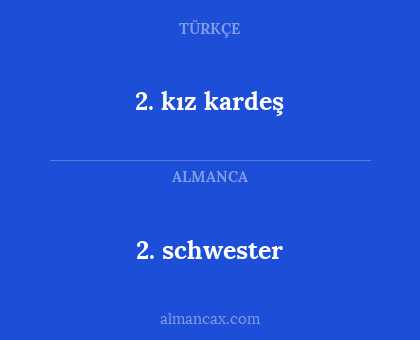 2. schwester - 2. kız kardeş