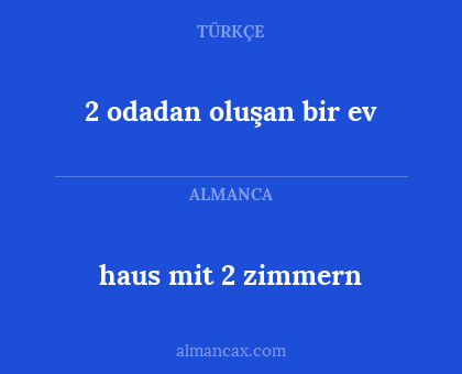 2 odadan oluşan bir ev - haus mit 2 zimmern