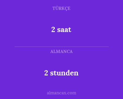 2 saat - 2 stunden