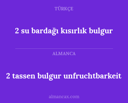 2 tassen bulgur unfruchtbarkeit - 2 su bardağı kısırlık bulgur